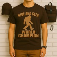 Bigfoot Hide And Seek World Champion T-Shirt