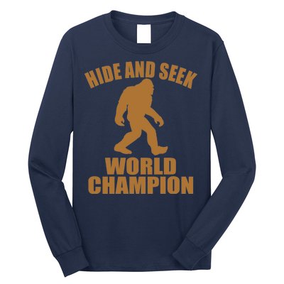 Bigfoot Hide And Seek World Champion Long Sleeve Shirt