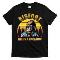 Bigfoot Needs A Vacation T-Shirt