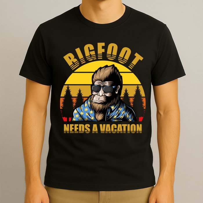 Bigfoot Needs A Vacation T-Shirt