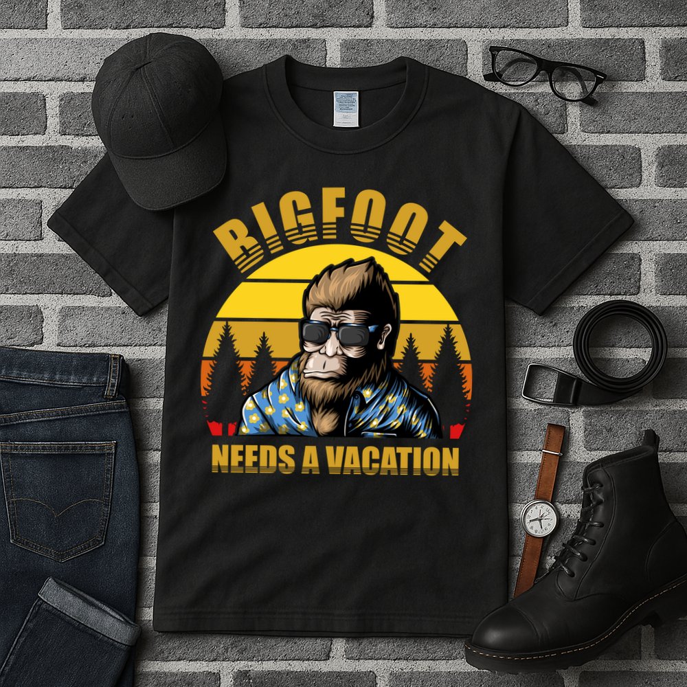 Bigfoot Needs A Vacation Tall T-Shirt