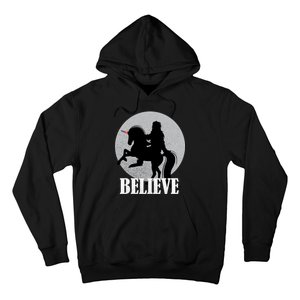 Bigfoot Riding Unicorn Believe Hoodie