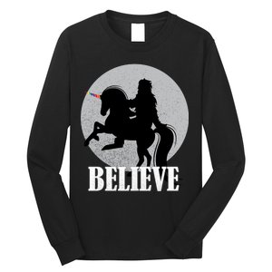 Bigfoot Riding Unicorn Believe Long Sleeve Shirt