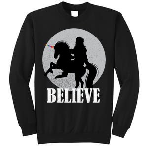 Bigfoot Riding Unicorn Believe Sweatshirt