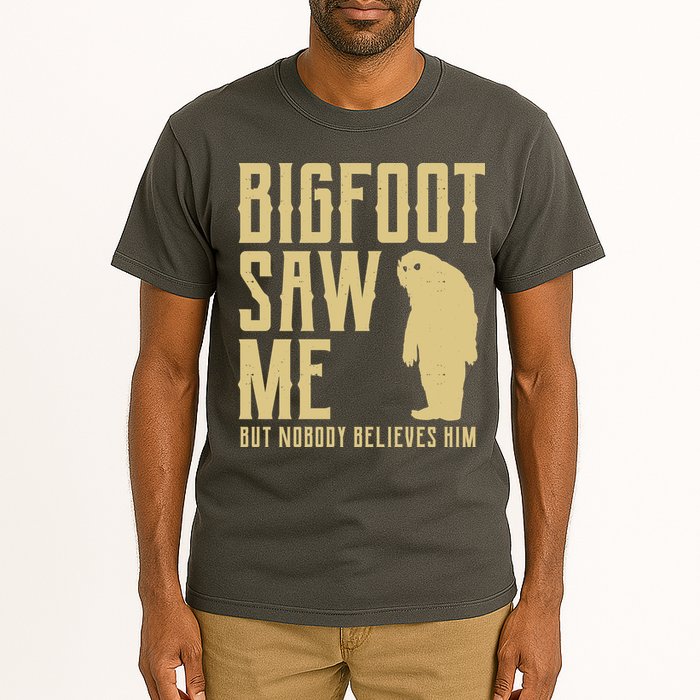 Bigfoot Saw Me But Nobody Believes Him Tall T-Shirt