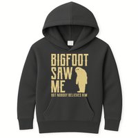 Bigfoot Saw Me But Nobody Believes Him Kids Hoodie