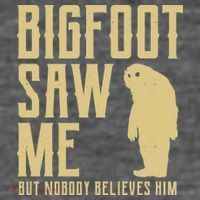 Bigfoot Saw Me But Nobody Believes Him Wool Snapback Cap