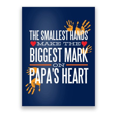 Biggest Mark Papa's Heart  Poster