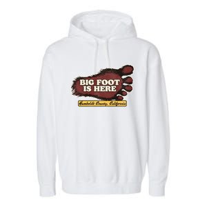 Bigfoot Is Here! Sasquatch Cryptozoology Garment-Dyed Fleece Hoodie