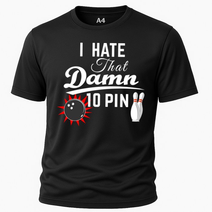 Bowling I Hate That Damn 10 Pin Performance Shirt