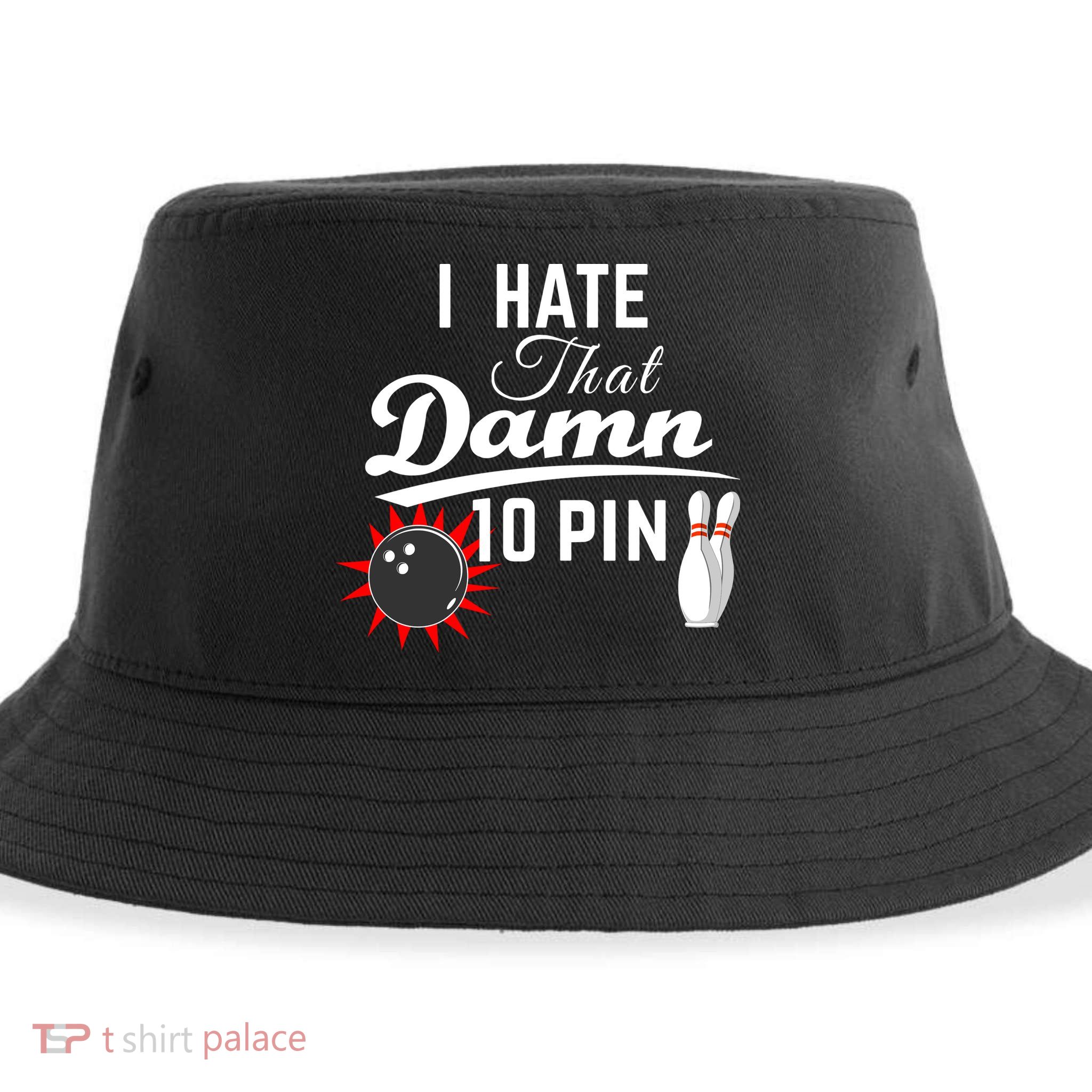 Bowling I Hate That Damn 10 Pin Sustainable Bucket Hat