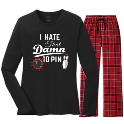 Bowling I Hate That Damn 10 Pin Women's Long Sleeve Flannel Pajama Set 