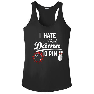 Bowling I Hate That Damn 10 Pin Ladies PosiCharge Competitor Racerback Tank