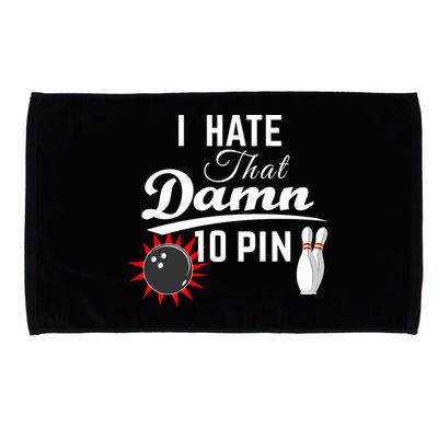 Bowling I Hate That Damn 10 Pin Microfiber Hand Towel