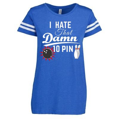 Bowling I Hate That Damn 10 Pin Enza Ladies Jersey Football T-Shirt