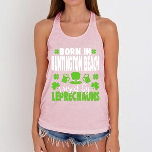 Born In Huntington Beach Raised By Leprechauns Gift Women's Knotted Racerback Tank