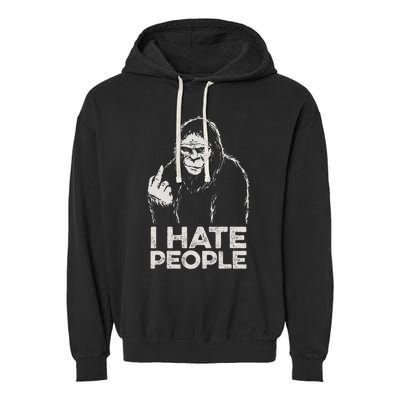 Bigfoot I Hate People Sasquatch Middle Finger Garment-Dyed Fleece Hoodie