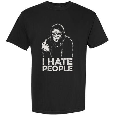 Bigfoot I Hate People Sasquatch Middle Finger Garment-Dyed Heavyweight T-Shirt