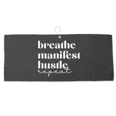 Breathe Ifest Hustle Repeat Mindfulness Self Love Yoga Gift Large Microfiber Waffle Golf Towel