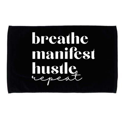 Breathe Ifest Hustle Repeat Mindfulness Self Love Yoga Gift Microfiber Hand Towel