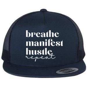 Breathe Ifest Hustle Repeat Mindfulness Self Love Yoga Gift Flat Bill Trucker Hat