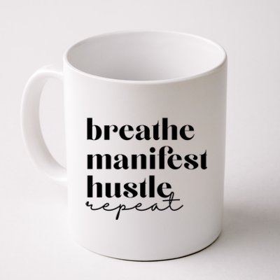 Breathe Ifest Hustle Repeat Mindfulness Self Love Yoga Gift Coffee Mug