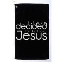 Baptism I Have Decided To Follow Jesus Golf Towel