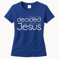 Baptism I Have Decided To Follow Jesus Womens T-Shirt