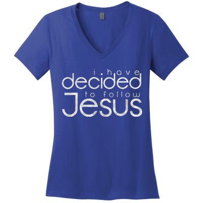 Baptism I Have Decided To Follow Jesus Women's V-Neck T-Shirt