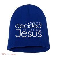 Baptism I Have Decided To Follow Jesus Short Acrylic Beanie