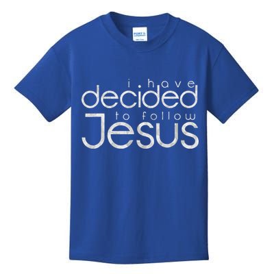 Baptism I Have Decided To Follow Jesus Kids T-Shirt