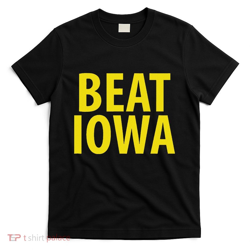 Beat Iowa House Divided State Of Ia T-Shirt