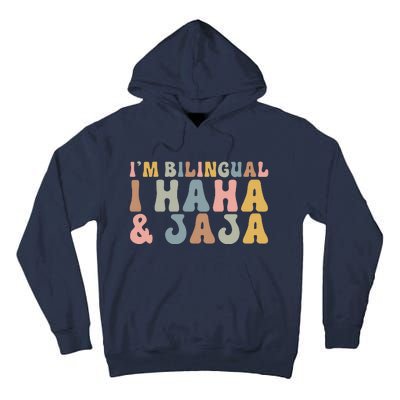 Bilingual I Haha And Jaja Sarcastic Spanish Teacher Tall Hoodie