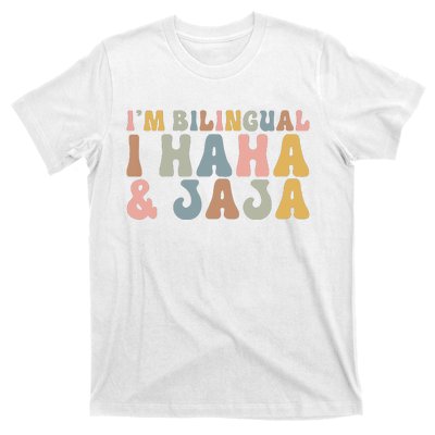 Bilingual I Haha And Jaja Sarcastic Spanish Teacher T-Shirt