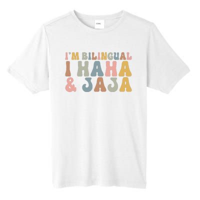 Bilingual I Haha And Jaja Sarcastic Spanish Teacher Tall Fusion ChromaSoft Performance T-Shirt