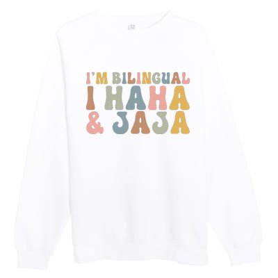 Bilingual I Haha And Jaja Sarcastic Spanish Teacher Premium Crewneck Sweatshirt