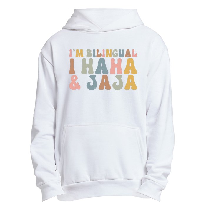 Bilingual I Haha And Jaja Sarcastic Spanish Teacher Urban Pullover Hoodie