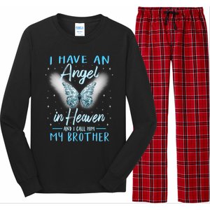 Brother I Have Angel In Heaven Love Family Remembrance Great Gift Long Sleeve Pajama Set