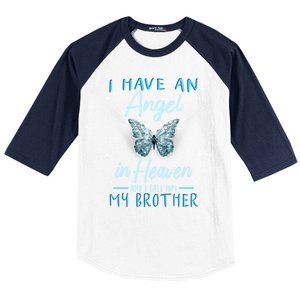 Brother I Have Angel In Heaven Love Family Remembrance Great Gift Baseball Sleeve Shirt