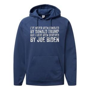 But I Have Been Screwed By Joe Biden Performance Fleece Hoodie