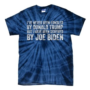 But I Have Been Screwed By Joe Biden Tie-Dye T-Shirt