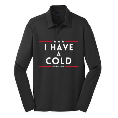 Biden I Have A Cold 2024 Election Presidential Debate Silk Touch Performance Long Sleeve Polo