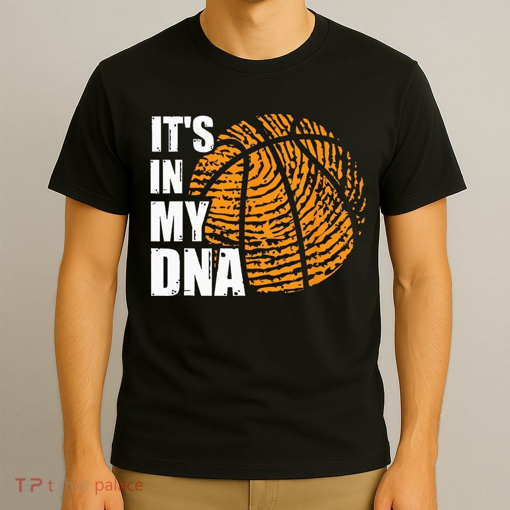 Basketball Its In My DNA Fingerprint Funny Basketball T-Shirt