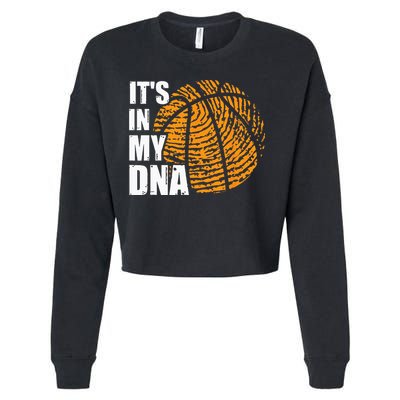 Basketball Its In My DNA Fingerprint Funny Basketball Cropped Pullover Crew
