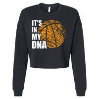 Basketball Its In My DNA Fingerprint Funny Basketball Cropped Pullover Crew