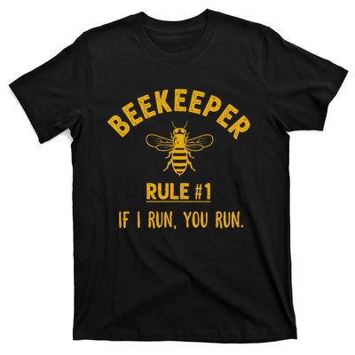 Beekeeper If I Run You Run Save The Bees Climate Change T-Shirt