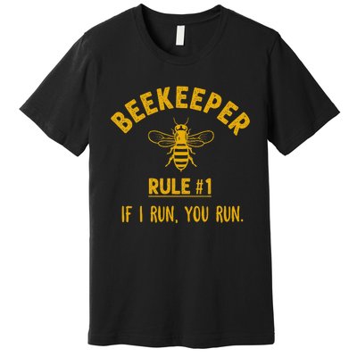 Beekeeper If I Run You Run Save The Bees Climate Change Premium T-Shirt