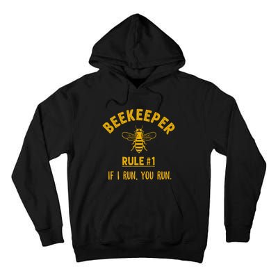 Beekeeper If I Run You Run Save The Bees Climate Change Tall Hoodie