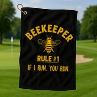 Beekeeper If I Run You Run Save The Bees Climate Change Golf Towel