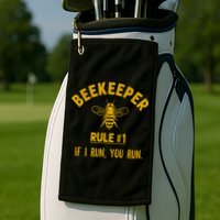 Beekeeper If I Run You Run Save The Bees Climate Change Golf Towel